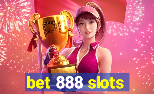 bet 888 slots